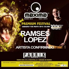 Ramses Lopez FABRIK 1Parte MAXIMA PREMIUM FESTIVAL